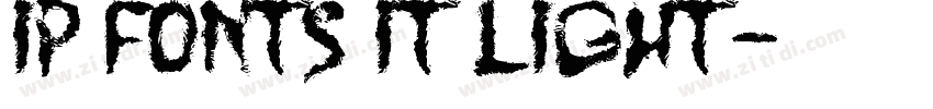 ip fonts it light字体转换
